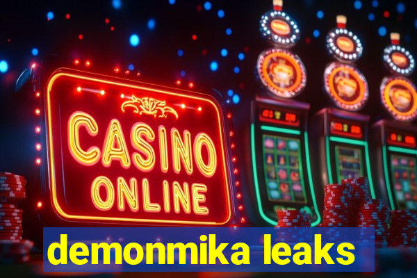 demonmika leaks